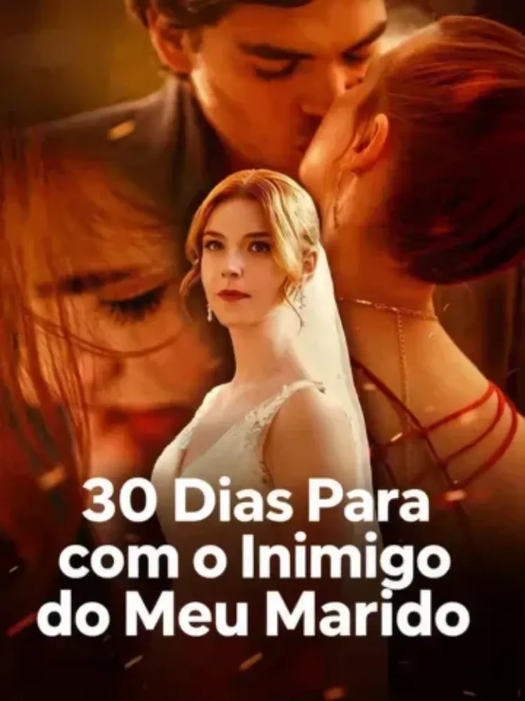 30 Dias Para Casar com o Inimigo do Meu Marido封面图